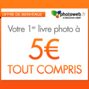 PHOTOWEB : Le livre photo à 5 euros TOUT COMPRIS comme offre de bienvenue