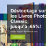 Déstockage Livres Photo Classic : -65% de réduction !